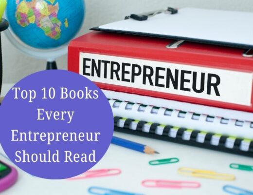 Top 10 Books Every Entrepreneur Should Read