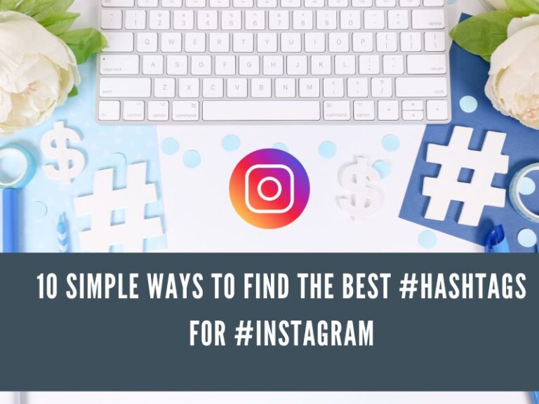 10 Simple Ways to Find the Best Hashtags for Instagram » Earn Rupees Online